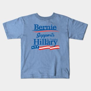 Bernie Sanders Supports Hillary Clinton Kids T-Shirt